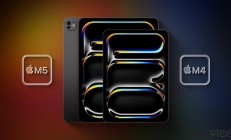 7 项改进:9to5Mac 首周体验苹果 M5 iPad Pro 报告出炉