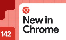 谷歌 Chrome 浏览器 142 浏览器发布：史诗级安全升级